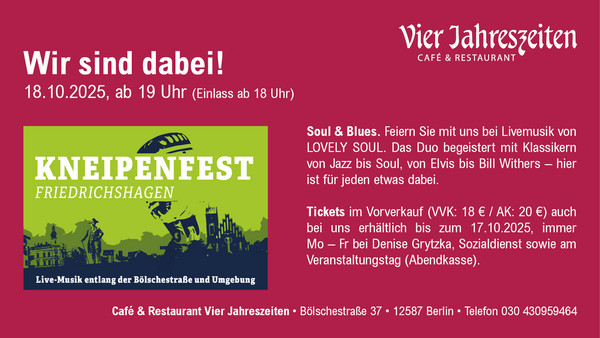 Kneipenfest in der Bölschestraße mit Lovely Soul am 18.10.2025, 19 Uhr im Restaurant Vier Jahreszeiten Kneipenfest in der Bölschestraße mit Lovely Soul am 18.10.2025, 19 Uhr im Restaurant Vier Jahreszeiten
