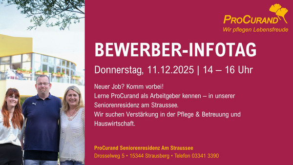 Der Bewerber-Infotag findet am 11.12.2025 um 14h in der ProCurand Seniorenresidenz Am Straussee.